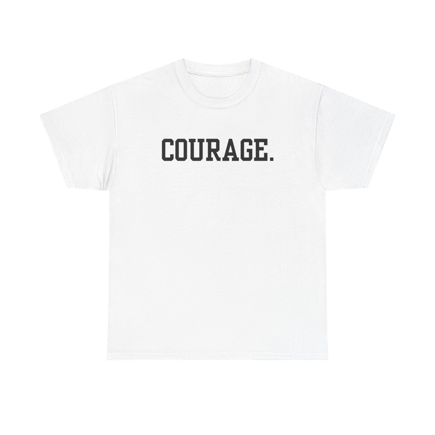 Courage Tee