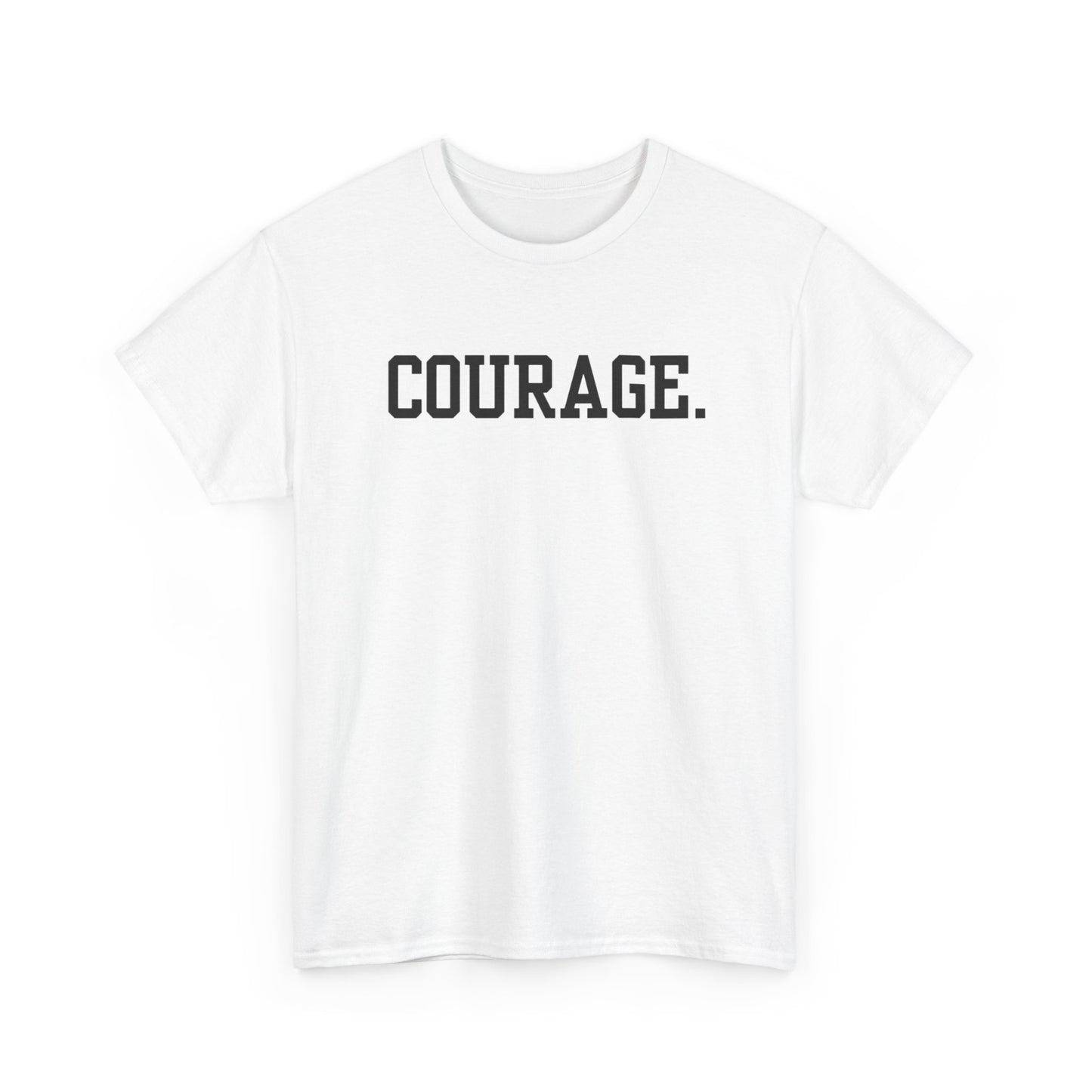 Courage Tee