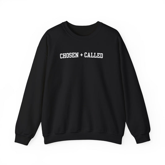 Chosen + Called Crewneck Sweatshirt